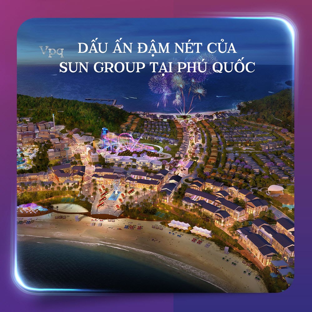 Hệ sinh th&aacute;i mang dấu ấn đậm n&eacute;t Sun Group tại Ph&uacute; Quốc