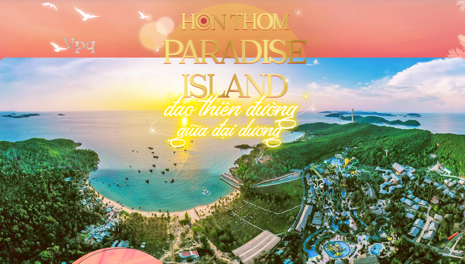 Hon Thom Paradise Island - Đảo thiên đường giữa đại dương