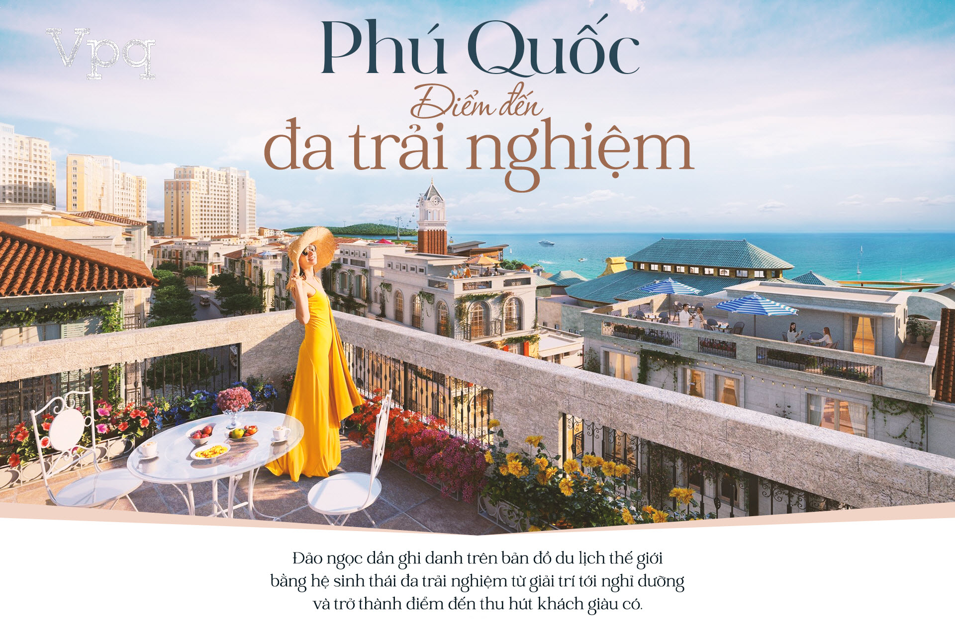 Phú Quốc - Điểm đến của thiên đường nghỉ dưỡng