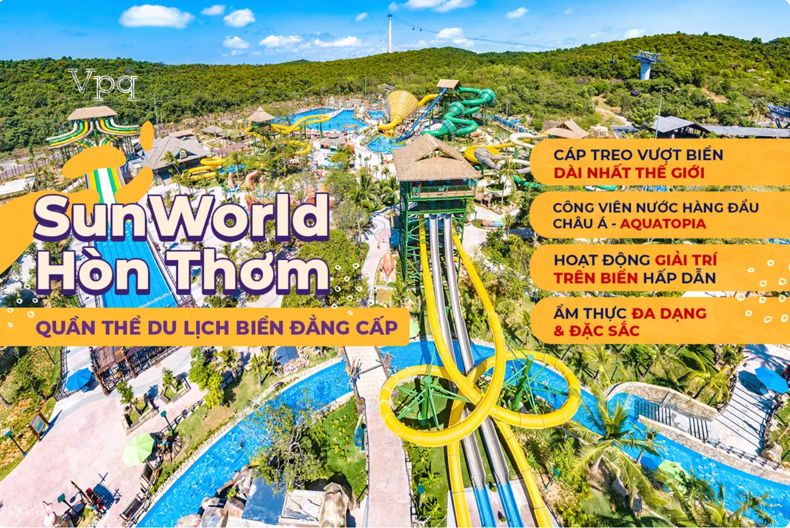 Sun World Ph&uacute; Quốc - Điểm đến vui chơi bất tận tại Đảo Thi&ecirc;n Đường H&ograve;n Thơm