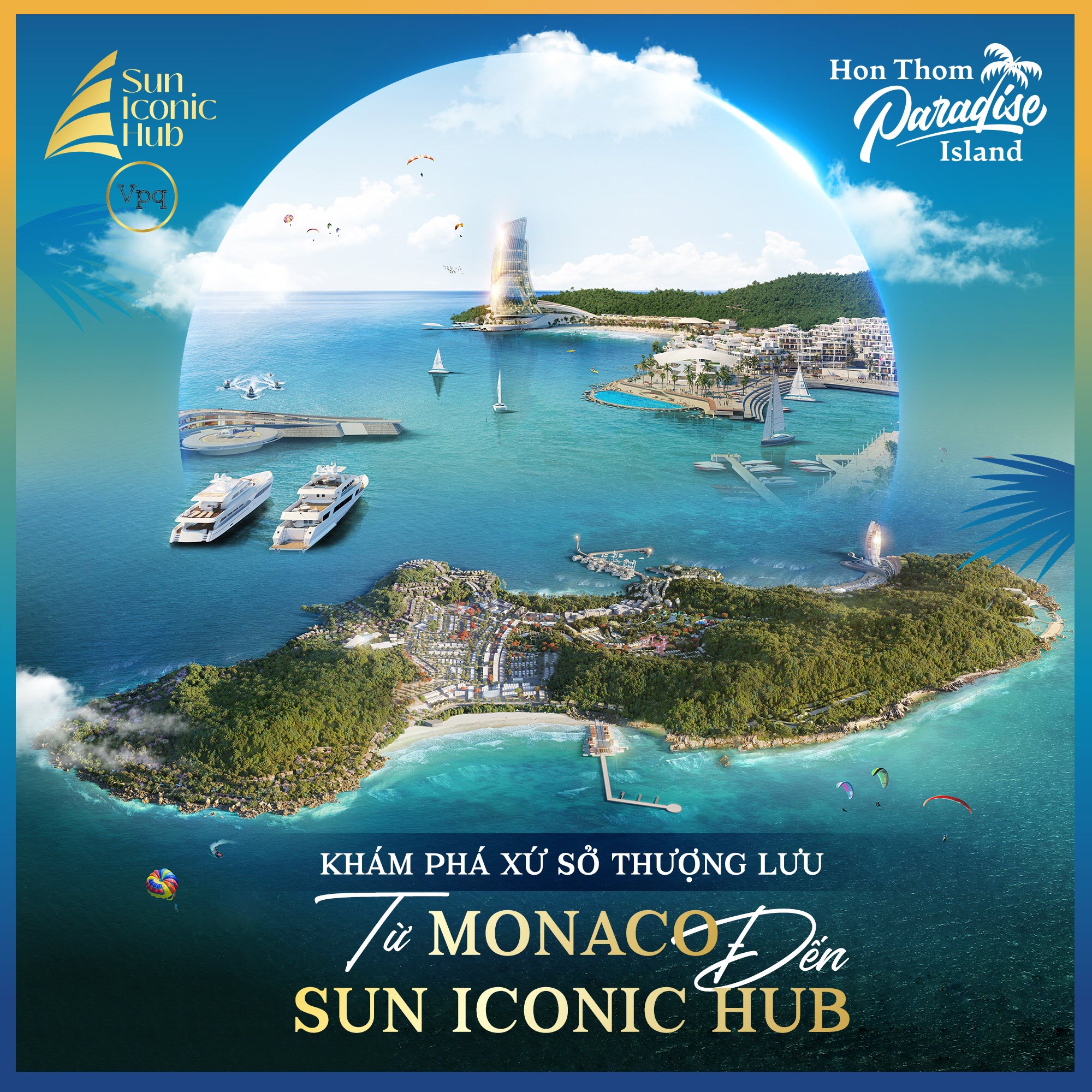 Kh&aacute;m ph&aacute; xứ sở thương lưu Sun Iconic Hub, H&ograve;n Thơm