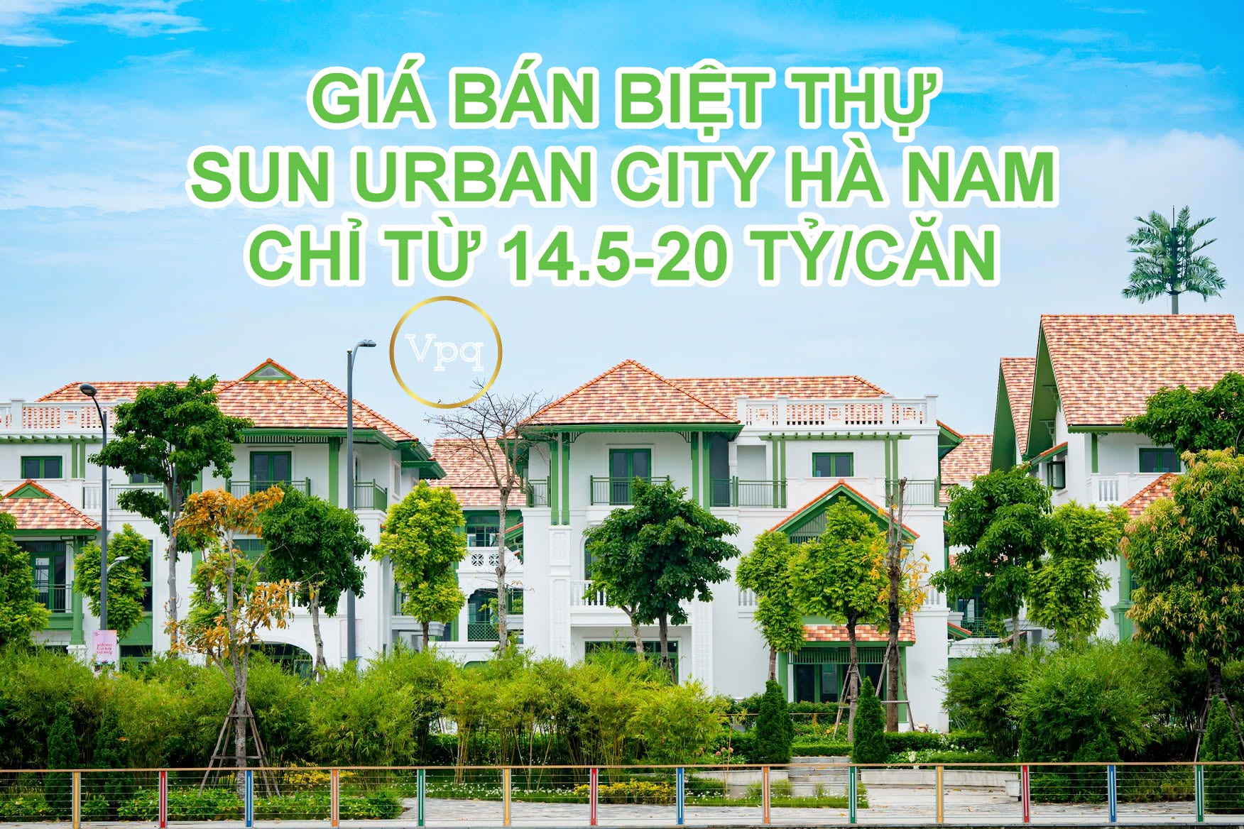 Những căn biệt thự Sun Urban City mang vẻ đẹp thời thượng