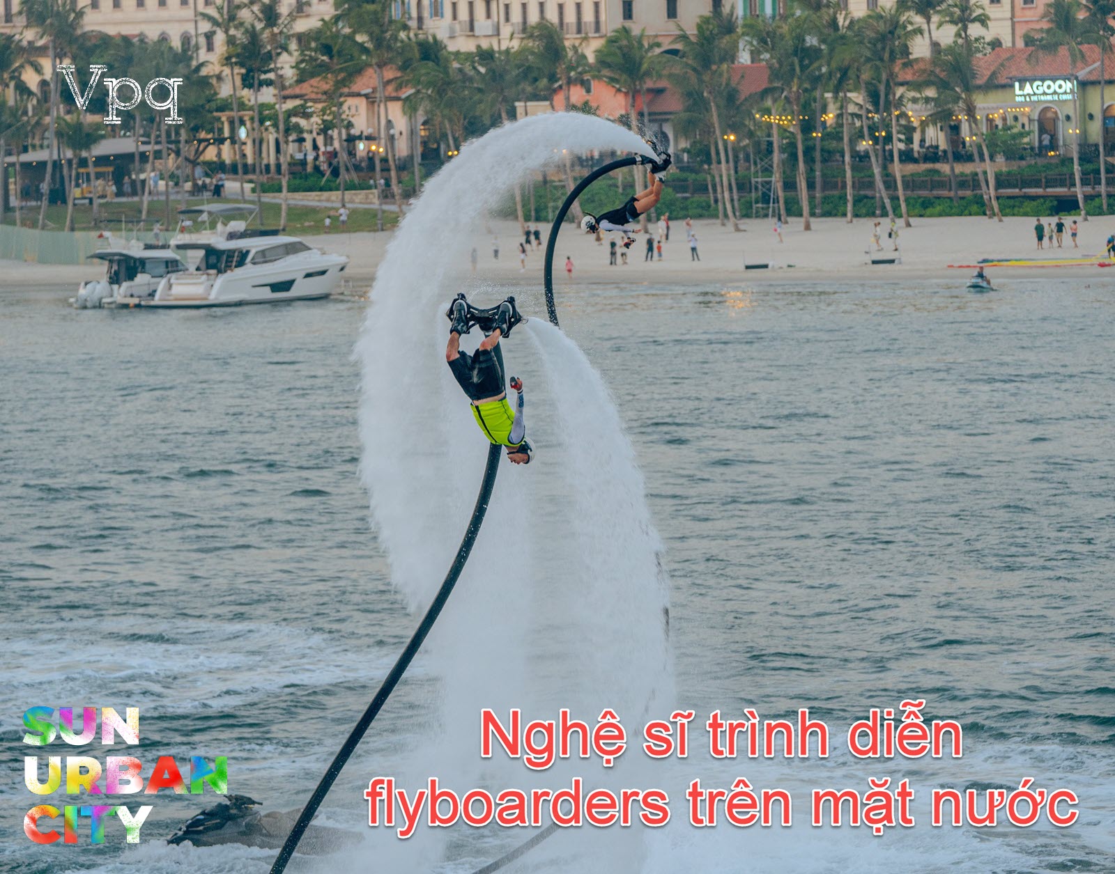 Show diễn Jetski & Flyboard cùng những màn pháo hoa đỉnh cao sẽ được đưa đến Hà Nam