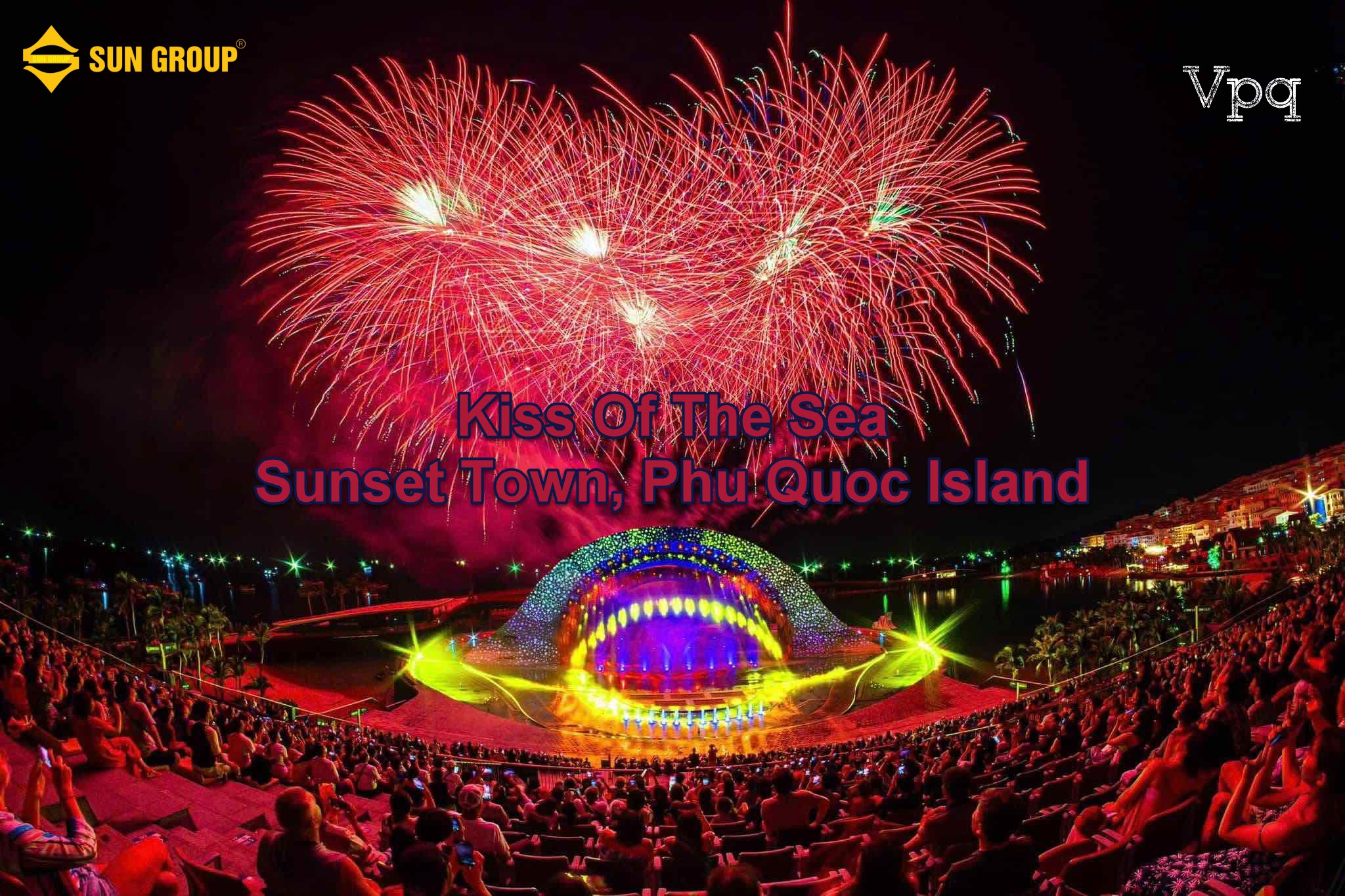 Show diễn Kiss Of The Sea, Phu Quoc