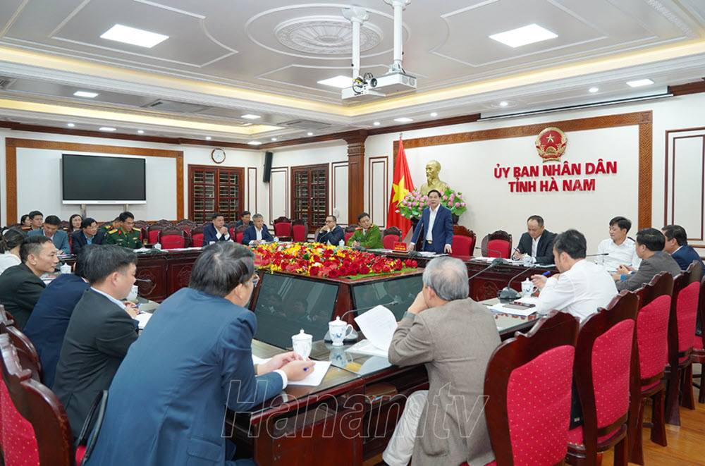 Ủy ban nhân dân tỉnh Hà Nam nghe báo cáo về công tác chuẩn bị cho sự kiện