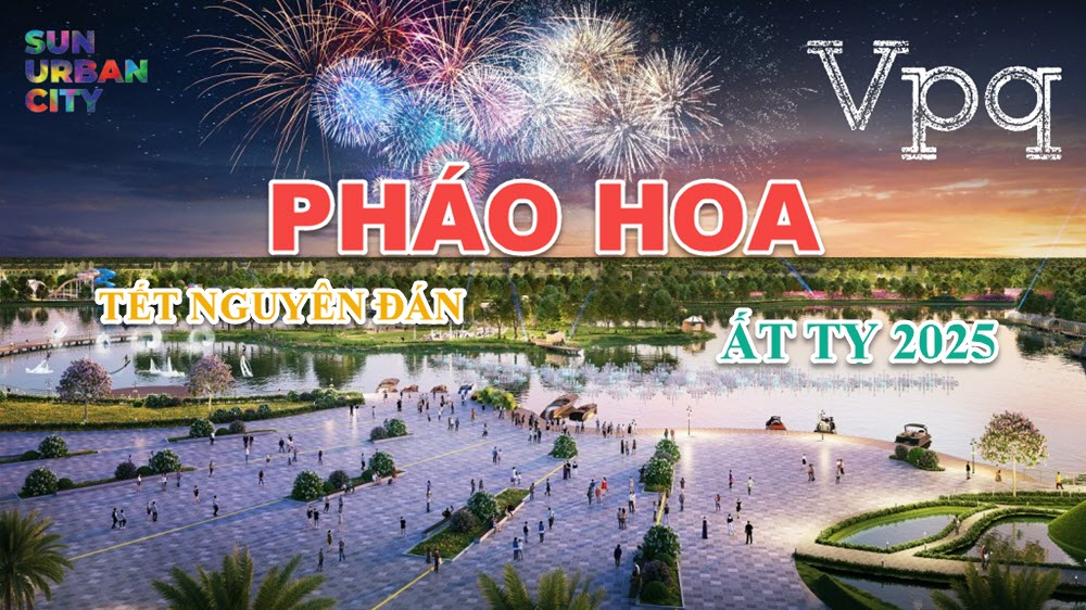 Lần đầu tiên tỉnh Hà Nam sẽ bắn pháo hoa tầm cao đón Giao thừa tại Sun Urban City