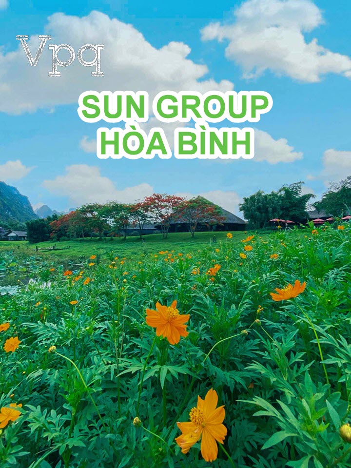 H&ograve;a B&igrave;nh l&agrave; điểm đến tiếp theo của Sun Group tr&ecirc;n h&agrave;nh tr&igrave;nh l&agrave;m đẹp những v&ugrave;ng đất