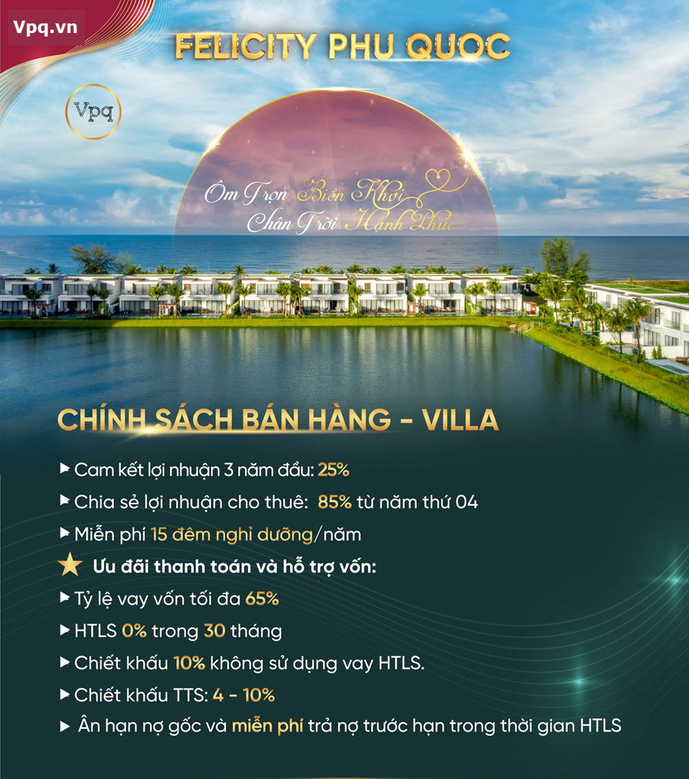 Ch&iacute;nh s&aacute;ch b&aacute;n h&agrave;ng ph&acirc;n khu Villa dự &aacute;n Felicity Ph&uacute; Quốc