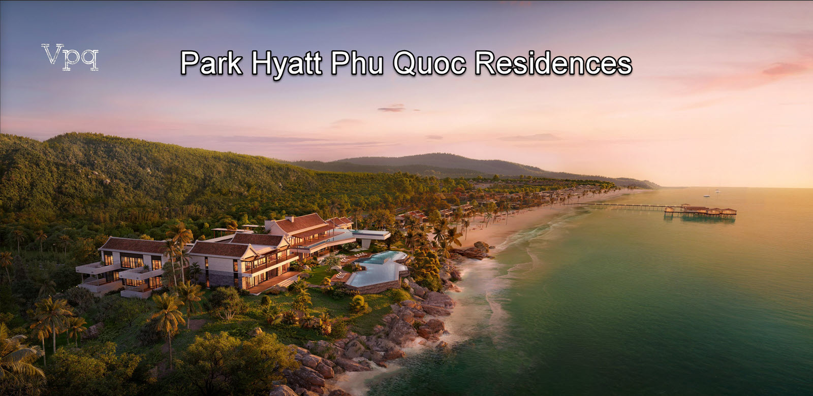 Phối cảnh Park Hyatt Phu Quoc Residences