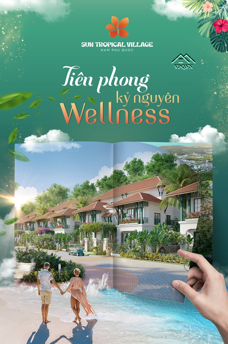 Sun Tropical Village - Ti&ecirc;n phong kỷ nguy&ecirc;n Wellness
