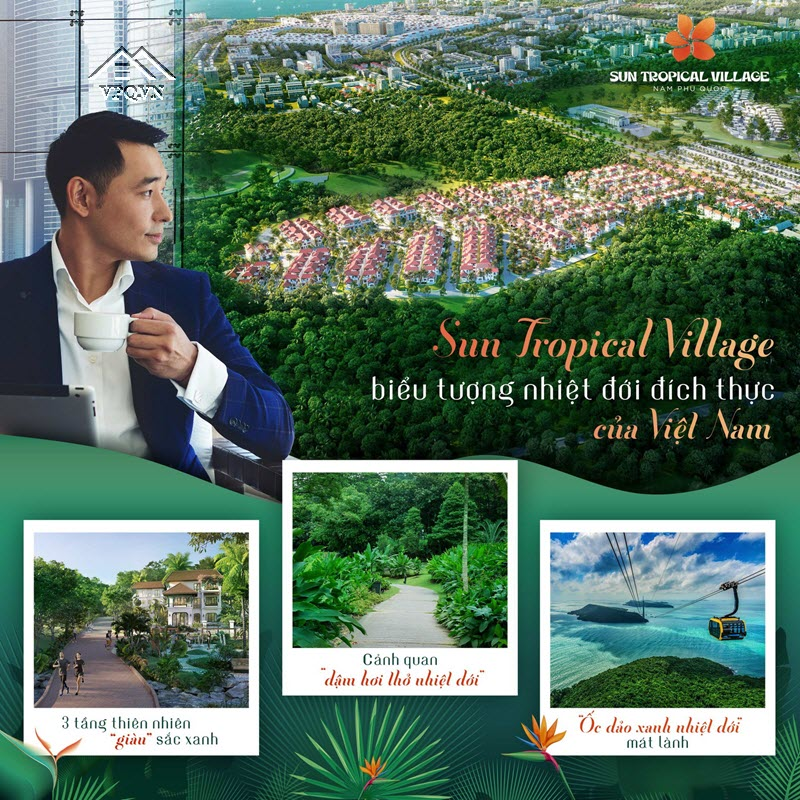 Sun Tropical Village - Biểu tượng nhiệt đới đích thực của Việt Nam